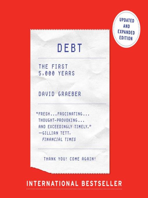 Title details for Debt--Updated and Expanded by David Graeber - Wait list
